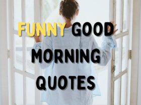 Funny Good Morning Quotes