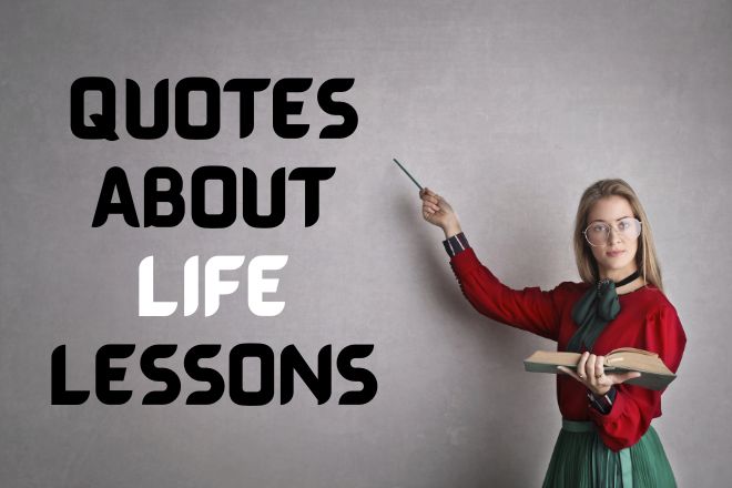 Quotes About Life Lessons