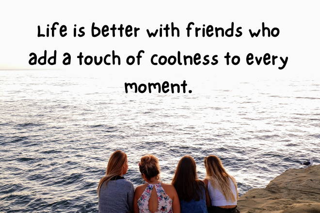 cool friends quotes
